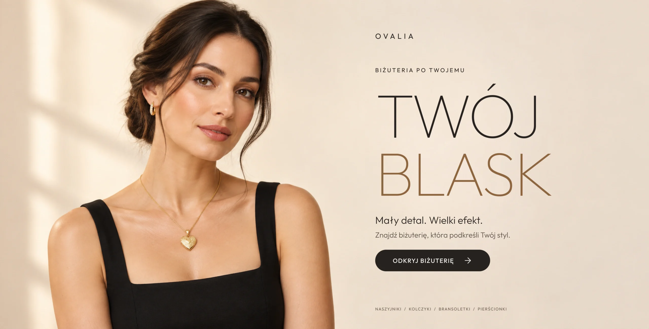 Twój blask. Biżuteria po Twojemu. Mały detal. Wielki efekt. Modelka z naszyjnikiem z sercem i kolczykami. Odkryj biżuterię Ovalia.
